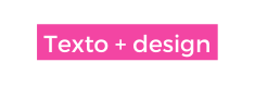 Texto design